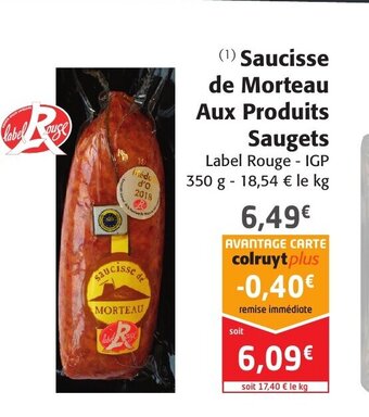 Colruyt Saucisse de Morteau Aux Produits Saugets offre