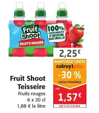 Colruyt Teisseire Fruit Shoot offre