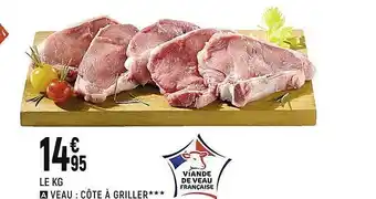 Spar Veau : Côte à Griller offre