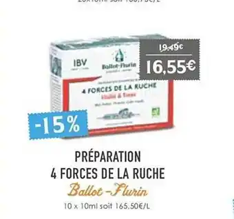 Préparation 4 forces de la ruche ballot-flurin