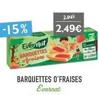 Naturalia Barquettes o'fraise evernat offre