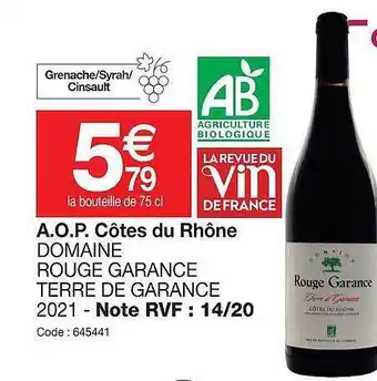 Promocash A.o.p côtes du rhône domaine rouge garance terre de garance offre