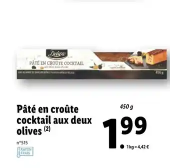 Lidl Pâté en croûte cocktail aux deux olives offre