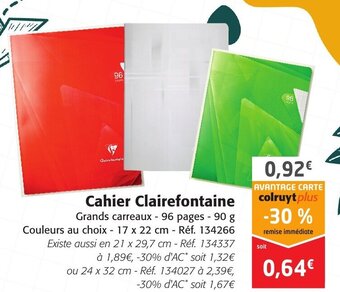 Colruyt Cahier Clairefontaine offre