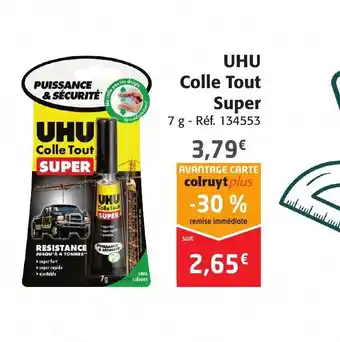 Colruyt Uhu Colle Tout Super offre