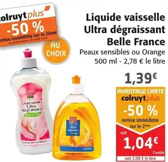 Colruyt Liquide Vaisselle Ultra Dégraissant Belle France offre