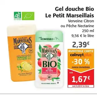 Colruyt Le Petit Marseillais Gel Douche Bio offre