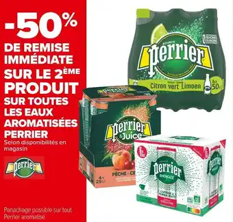 Carrefour Market Perrier bon plan sur toutes les eaux aromatisées de la marque perrier offre