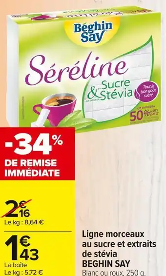 Carrefour Market Beghin say ligne morceaux au sucre et extraits de stévia offre