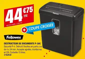 Plein ciel Fellowes destructeur de documents p-30c offre