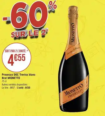 Géant Casino Mionetto prosecco doc treviso blanc brut offre