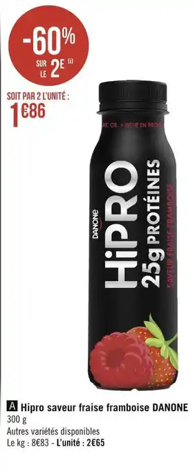 Géant Casino Danone hipro saveur fraise framboise offre