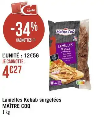 Maître coq lamelles kebab surgelées