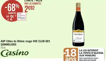Géant Casino Aop côtes du rhône rouge hve club des sommeliers offre