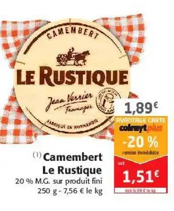 Colruyt Camembert le rustique offre