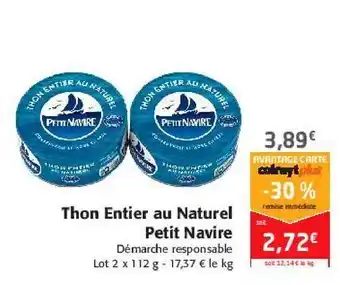 Colruyt Thon entier au naturel petit navire offre