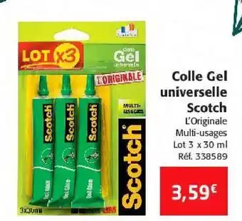 Colruyt Colle gel universelle scotch offre