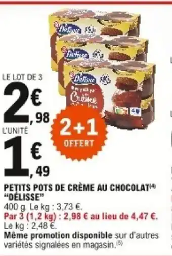 E.Leclerc Petits Pots De Crème Au Chocolat 'Delisse" offre