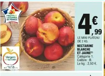 E.Leclerc Nectarine Blanche Et Jaune offre