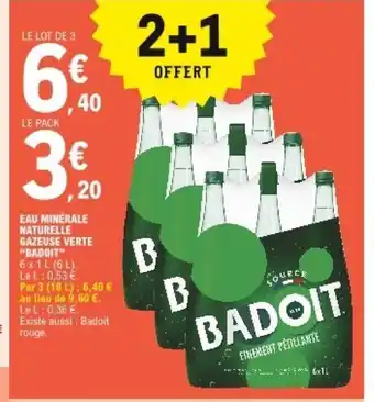 E.Leclerc Eau Minérale Naturelle Gazeuse Verte "Badoit" offre