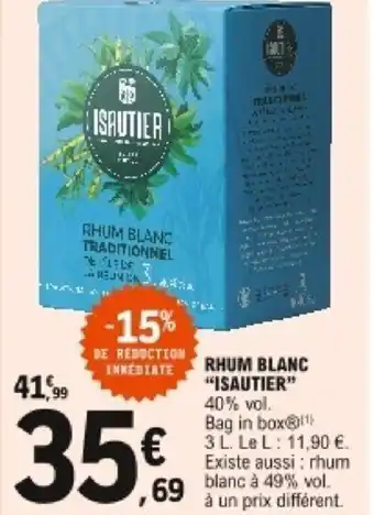 E.Leclerc Rhum Blanc "ISautier" offre