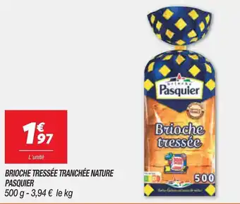 Netto PASQUIER brioche tressée tranchée nature offre