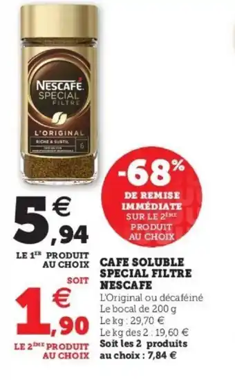 Super U NESCAFE cafe soluble speical filtre offre