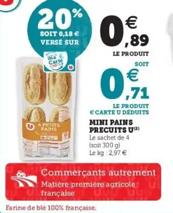 Super U Mini pains precuits u offre