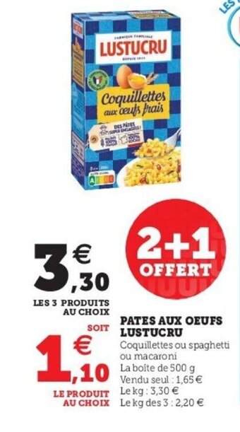Super U LUSTUCRU pates aux oeufs offre
