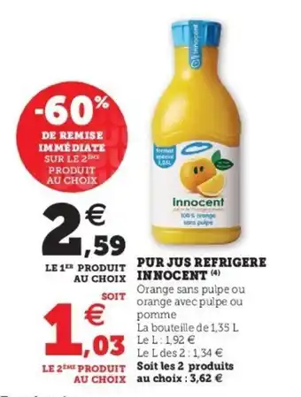 Super U INNOCENT pur jus refrigere offre