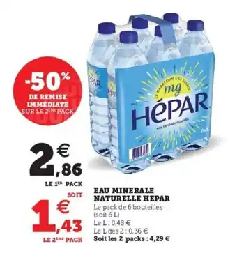 Super U HEPAR eau minerale naturelle offre