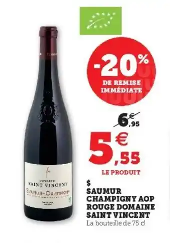 Super U Saumur champigny aop rouge domaine saint vincent offre