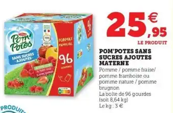 Super U Pom'potes sans sucres ajoutes materne offre