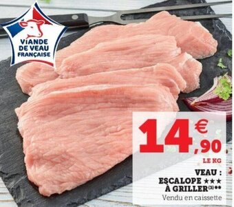 Super U Veau : escalope à griller offre