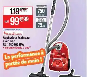 Cora x Carrefour Aspirateur traineau avec sac moulinex offre