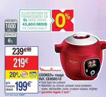 Cora x Carrefour Cookeo+rouge moulinex offre