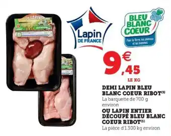 Super U Demi lapin bleu blanc couer ribot offre