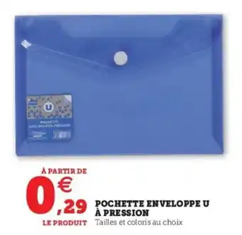 Super U Pochette enveloppe u à pression offre