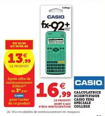 Super U CASIO calculatrice scientifique casio FX92 speciale college offre