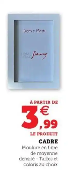 Super U Cadre offre