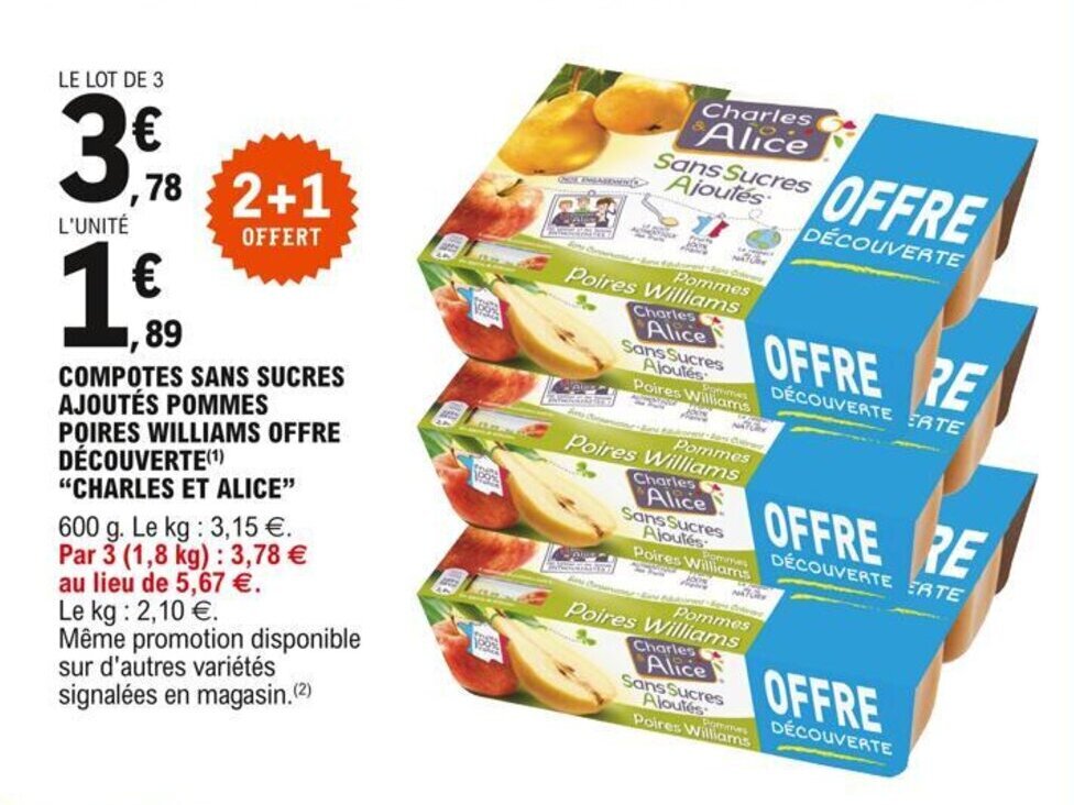 Promo "CHARLES ET ALICE" compotes sans sucres ajoutés pommes poires