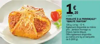 E.Leclerc Feuilleté à la provençale "qualite traiteur" offre