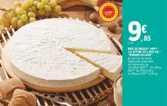 E.Leclerc Brie de meaux aop 1/2 affine 22% mat. gr. "renard gillard" offre
