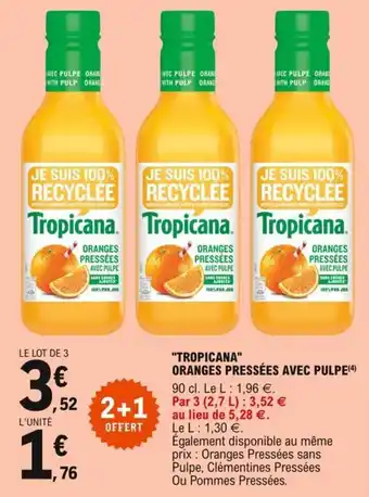E.Leclerc "TROPICANA" oranges pressées avec pulpe offre