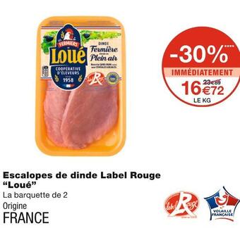 Monoprix Loué escalopes de dinde label rouge offre