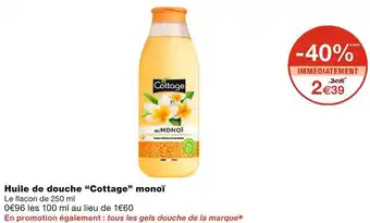 Monoprix Cottage huile de douche monoï offre