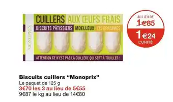 Monoprix Monoprix biscuits cuillers offre
