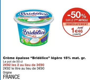Monoprix Bridélice crème épaisse légère 15% mat. gr. offre