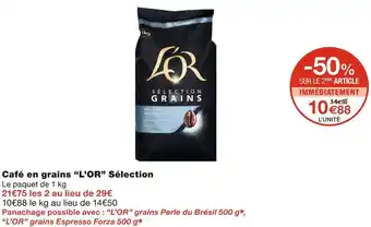 L’or café en grains sélection