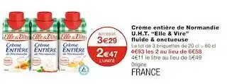 Monoprix Elle & vire crème entière de normandie u.h.t. fluide & onctueuse offre